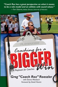 Paperback Coaching For A Bigger Win: A Playbook for Coaches Book