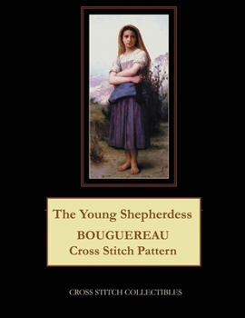 Paperback The Young Shepherdess: Bouguereau Cross Stitch Pattern Book