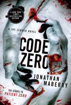 Code Zero - Book #6 of the Joe Ledger