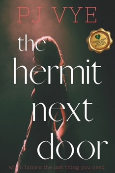 Paperback The Hermit Next Door: A Rise To Fame Romance Book