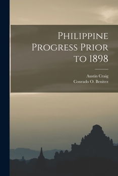 Paperback Philippine Progress Prior to 1898 Book