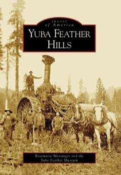 Paperback Yuba Feather Hills Book