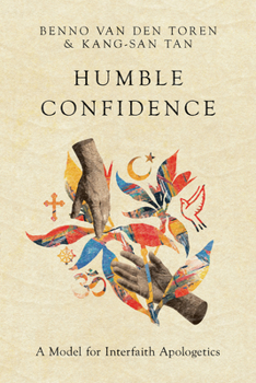 Paperback Humble Confidence: A Model for Interfaith Apologetics Book