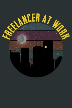 Freelancer At Work: Beautiful Night Sky Illustration. Notebook. 100 Pages. College Ruled.