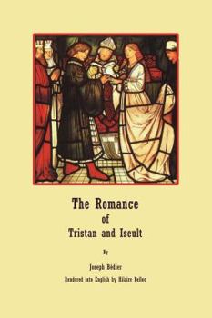 Paperback The Romance of Tristan and Iseult Book