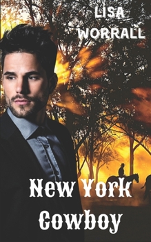 New York Cowboy - Book #1 of the New York Cowboy