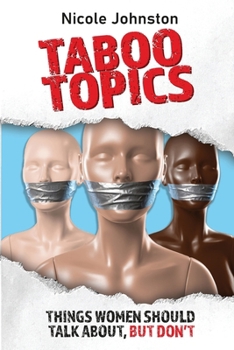 Paperback Taboo Topics: things women should talk about, but don't Book