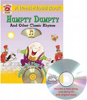 Hardcover Mother Goose: Humpty Dumpty and Other Classic Rhymes Book