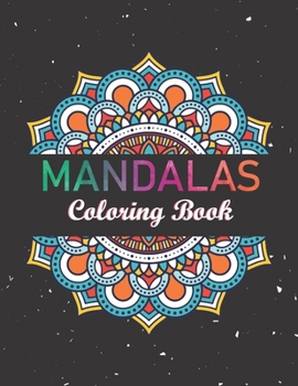 Paperback Mandalas Coloring Book: Stress Relieving Mandala Designs for Adults Relaxation. Intricate Patterns for Stress Relief. Book