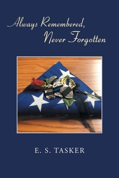 Paperback Always Remembered, Never Forgotten Book