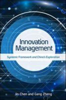 Hardcover Innovation Management: Systemic Framework and China's Exploration Book