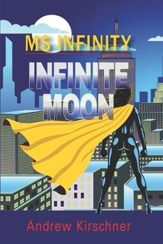 Paperback Ms. Infinity: Infinite Moon Book