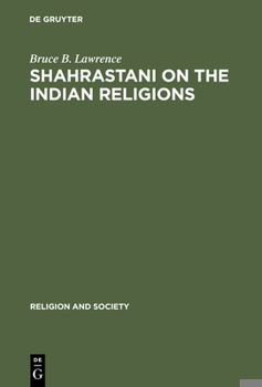 Hardcover Shahrastani on the Indian Religions Book