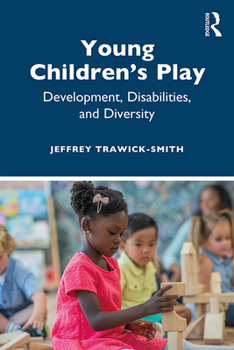 Paperback Young Children's Play: Development, Disabilities, and Diversity Book