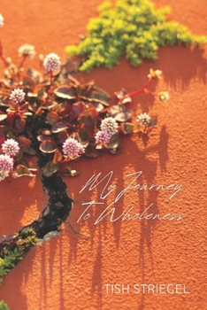 Paperback My Journey To Wholeness Book