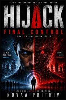 Paperback Hijack: FINAL CONTROL: A Powerful Sci-Fi Finale Where Identity, Control, and Reality Collide Book