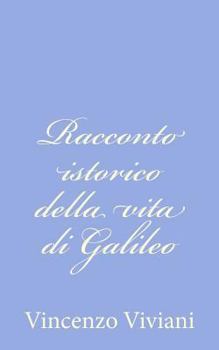 Paperback Racconto istorico della vita di Galileo [Italian] Book