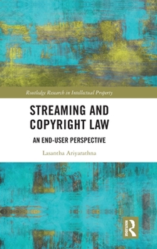 Hardcover Streaming and Copyright Law: An end-user perspective Book