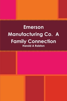 Paperback Emerson Manufacturing Co. A Family Connection Book