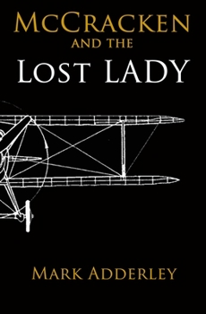 McCracken and the Lost Lady - Book #5 of the McCracken