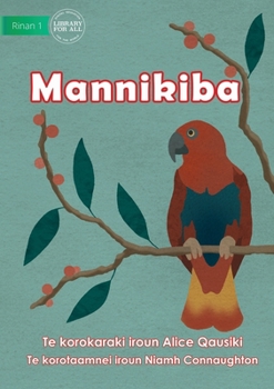 Paperback Birds - Mannikiba (Te Kiribati) [Miscellaneous] Book