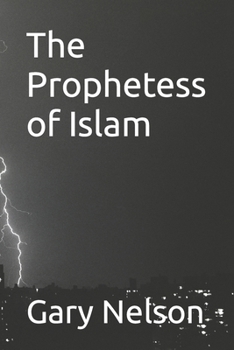 Paperback The Prophetess of Islam Book