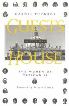 Paperback Guests in Their Own House: The Women of Vatican II Book