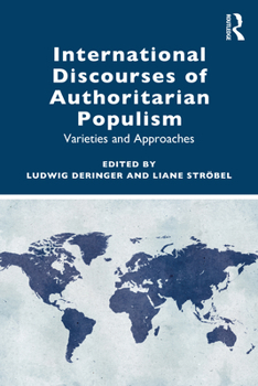 Paperback International Discourses of Authoritarian Populism: Varieties and Approaches Book