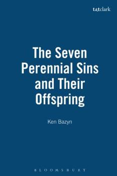 Paperback The Seven Perennial Sins and Their Offspring Book