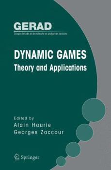 Hardcover Dynamic Games: Theory and Applications Book