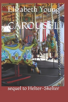 Paperback Carousel: sequel to Helter-Skelter Book