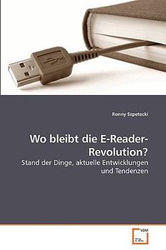 Paperback Wo bleibt die E-Reader-Revolution? [German] Book