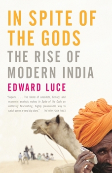 Paperback In Spite of the Gods: The Rise of Modern India Book