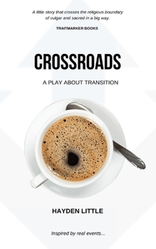 Paperback Crossroads: A Novel about Transition Book