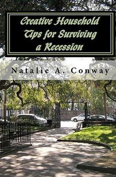 Paperback Creative Household Tips for Surviving a Recession Book