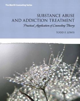 Paperback Substance Abuse and Addiction Treatment: Practical Application of Counseling Theory Mylab Counseling Without Pearson Etext -- Access Card Package [Wit Book