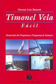 Unknown Binding Timonel Vela Facil (Spanish Edition) [Spanish] Book