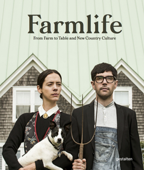 Hardcover Farmlife: From Farm to Table and New Farmers Book
