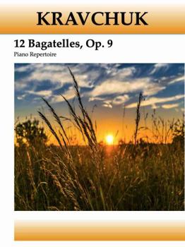 Spiral-bound Kravchuk -12 Bagatelles - Op. 9 Book