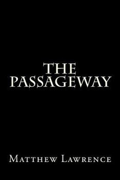 Paperback The Passageway Book