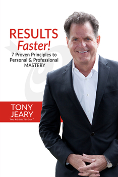 Paperback Results Faster!: 7 Proven Principles to Personal & Professional Mastery Book