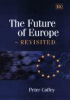 Paperback The Future of Europe – Revisited Book