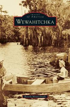 Wewahitchka - Book  of the Images of America: Florida