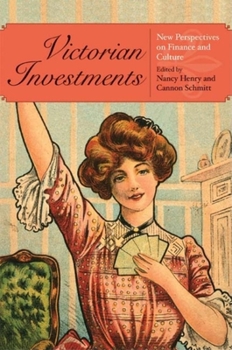 Paperback Victorian Investments: New Perspectives on Finance and Culture Book