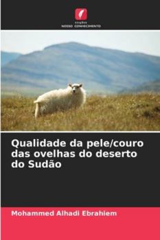 Paperback Qualidade da pele/couro das ovelhas do deserto do Sudão [Portuguese] Book