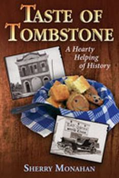 Paperback Taste of Tombstone: A Hearty Helping of History Book