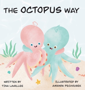 The Octopus Way: Cale and Chloe