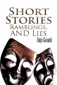 Paperback Short Stories, Ramblings, & Lies Book