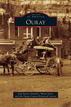 Ouray - Book  of the Images of America: Colorado