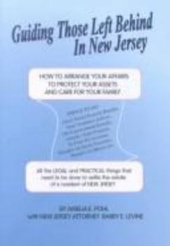 Paperback Guiding Those Left Behind in New Jersey: All the Legal & Practical Things You Need to Do Book